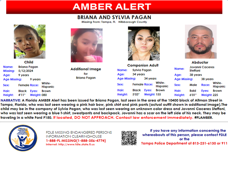 #AMBERAlert - PLEASE SHARE!

A Florida AMBER Alert has been issued for Briana Pagan & Sylvia Pagan, last seen in the area of the 10400 block of Altman Street in Tampa, FL. #FLAMBER