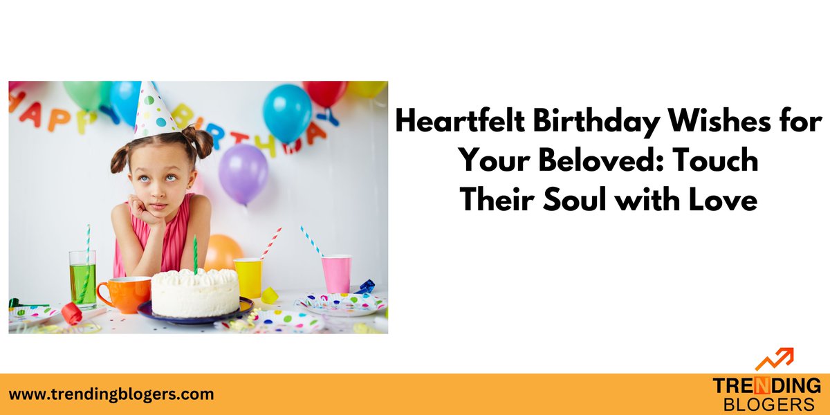 Heartfelt Birthday Wishes for Your Beloved: Touch Their Soul with Love
#birthdaywishes #wishes #lovewishes
Read more: trendingblogers.com/heart-touching…