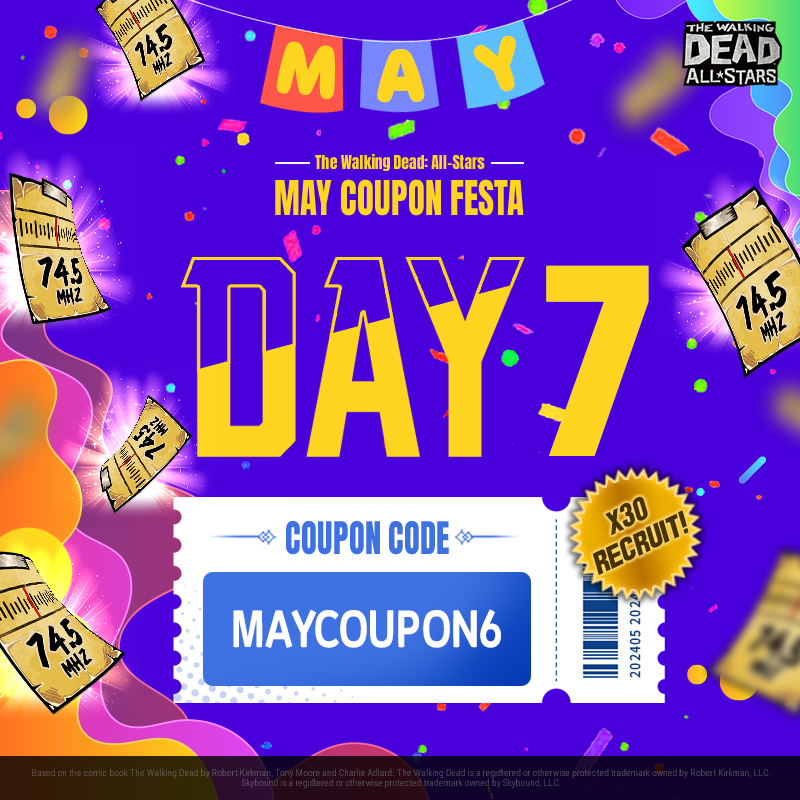 🎉May Coupon Festa DAY 7!🎉 Grab today's special coupon!😉 🎫Coupon Code: MAYCOUPON6 🎁Reward: Normal Recruit Ticket x30 ⏲EXP: ~ 5/14 16:59 (PDT) Log in and claim it! 📲 bit.ly/TWDAS_DOWNLOAD How to Redeem Your Coupon 👉bit.ly/3GQur7A #TWD #TWDAS #Event #Coupon