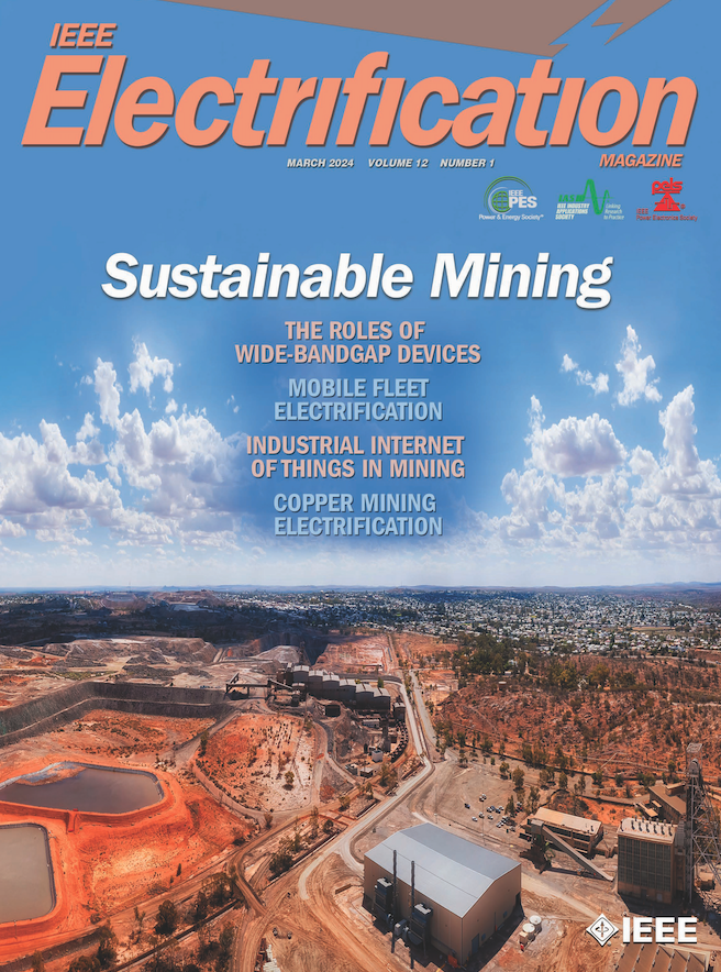 Check out! The latest 2024 March IEEE Electrification issue focused on Sustainable Mining - bit.ly/3HzoGdn ... Free Opens Article: Mine Electrification and Power Electronics▶️ bit.ly/4awa77B #ieeepes #electrification #sustainablemining #powerelectronics #power