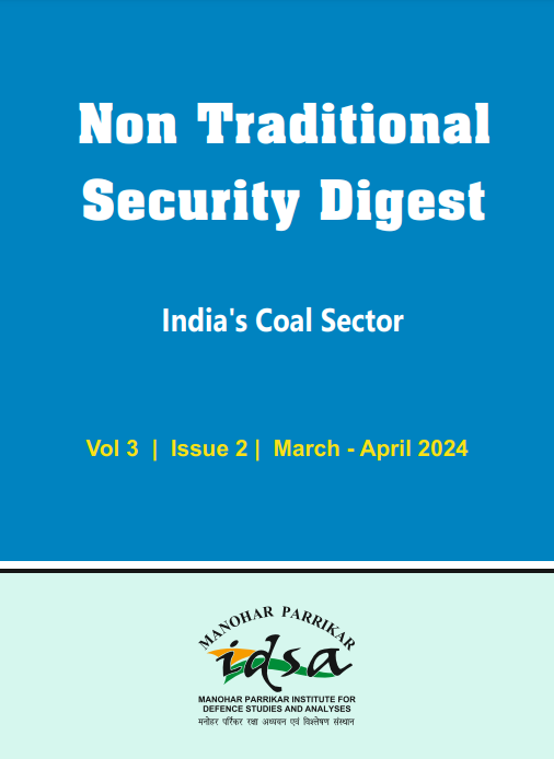 MP-IDSA NON-TRADITIONAL SECURITY DIGEST CURRENT ISSUE | MARCH-APRIL 2024 is out idsa.in/nts-digest