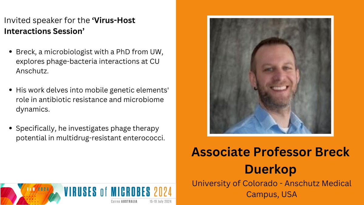 🔬 Excited to announce A/Prof. Breck (@DuerkopLab) as our invited speaker for the Virus-Host Interactions Session! 🎤 Join us at #VoM2024 as he shares insights into phage-bacteria interactions and the future of phage therapies. ⭐️Final day for discounted rego! ⭐️