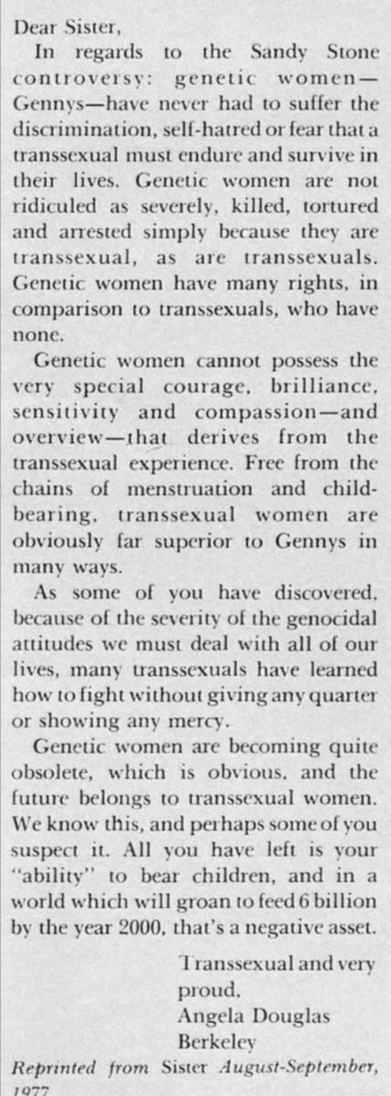 This is a letter written by a trans-identifying male to a feminist publication called Sister in 1977. You’ll note some familiar themes and phrases - right on down to the complaint of “genocidal attitudes” and threats of violence. #TransWomenAreConMen