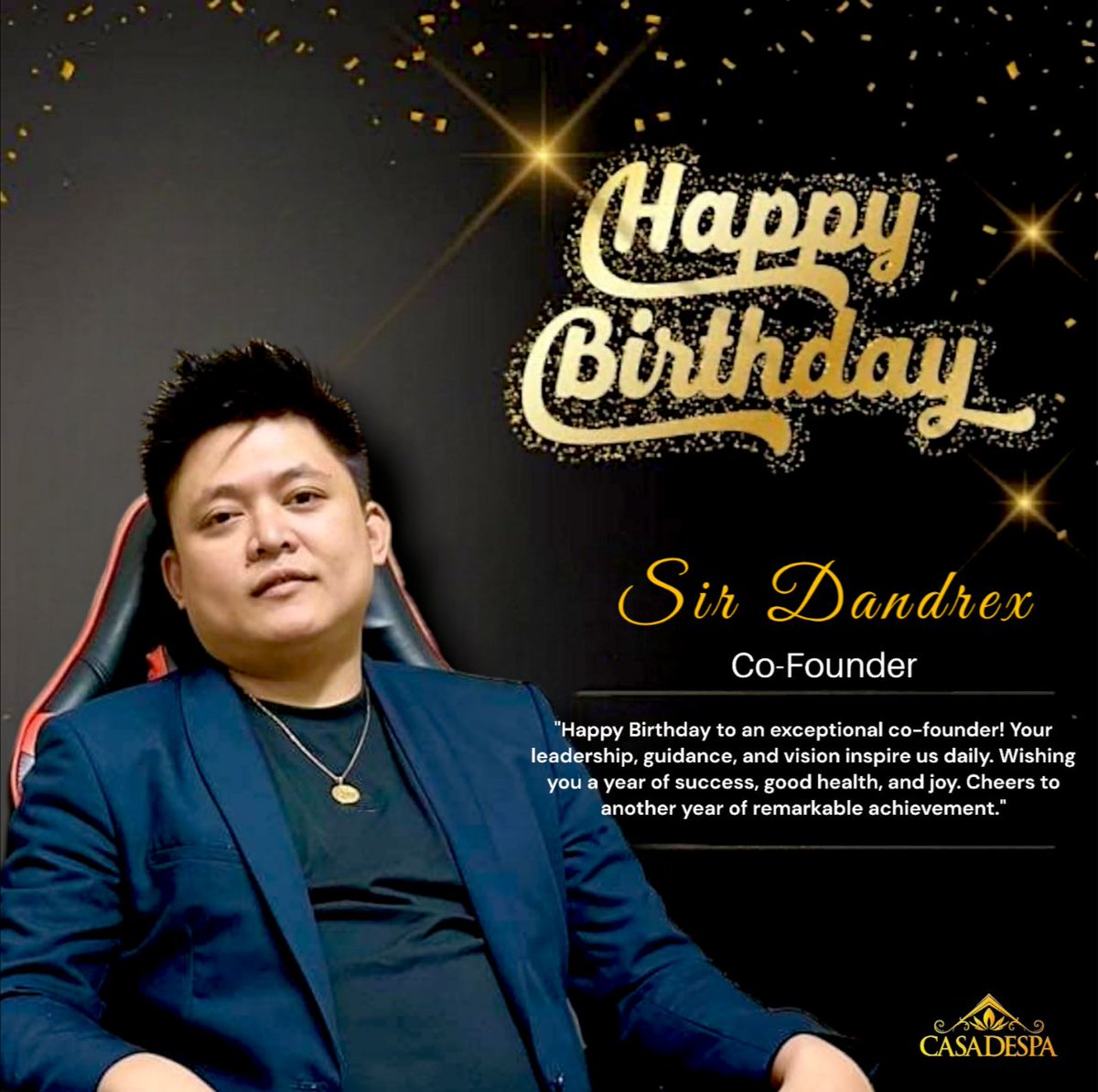 Happy birthday Sir Rex, Co-founder of Casadespa! 🎉 Success, health, and happiness is what we wish on your birthday. ❤️ #casadespa