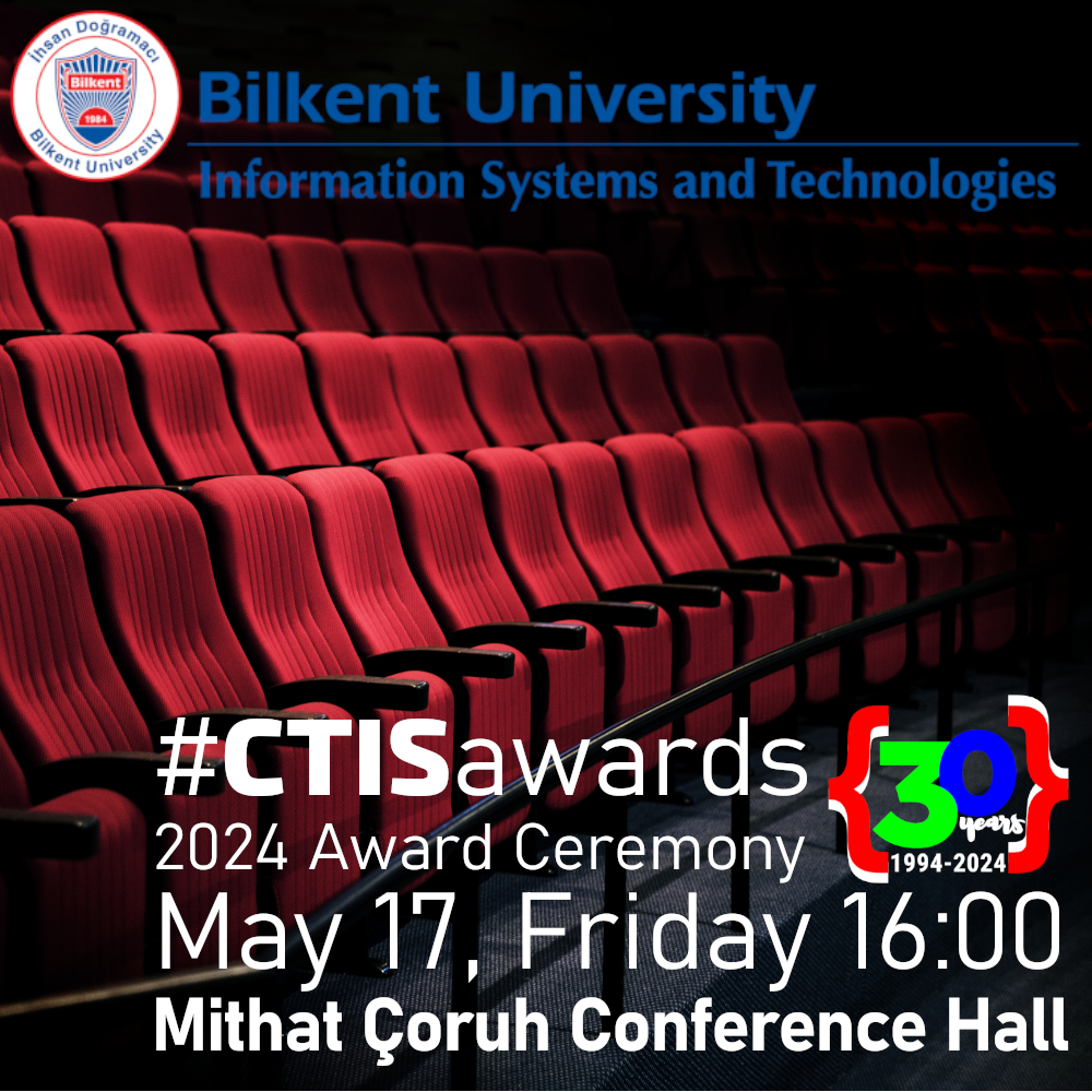 CTISBilkent's tweet photo. CTIS 2024 Award Ceremony,
Friday, May 17 2024 at 16:00
Mithat Çoruh Conference Hall, Main Campus
#CTISawards #CTISevents #CTISProjects https://t.co/7rkxiOdzsK