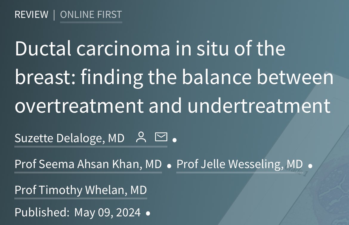 📖DCIS: Balance between overtreatment and undertreatment @TheLancet ✅A comprehensive review ➡️natural history of DCIS ➡️challenges in the detection and diagnosis ➡️prognostic and therapeutic biology ➡️tailored surgical management ➡️Radiotherapy ➡️Systemic treatment…