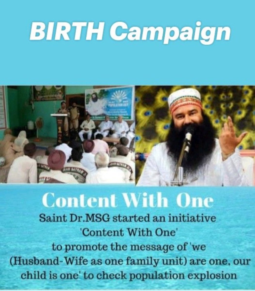 Population explosion is a huge problem for the nation. Saint Ram Rahim Ji Started BIRTH Campaign under which Guruji urges people to #ContentWithOne .👍