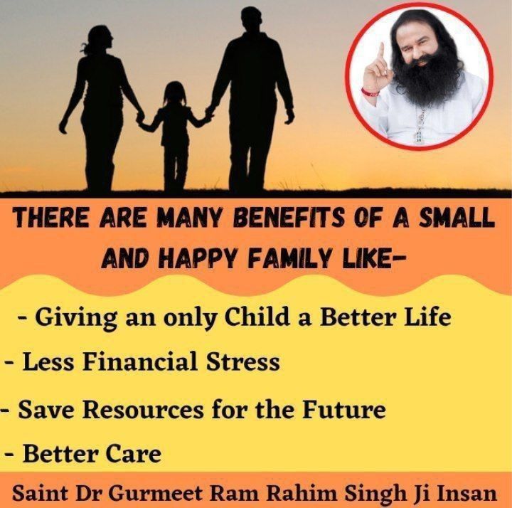 @Gurmeetramrahim 
There Are Many Benefits Of A Small And Happy Family Like 
Good Teaching Saint Dr MSG 
#ContentWithOne
#BirthCampaign