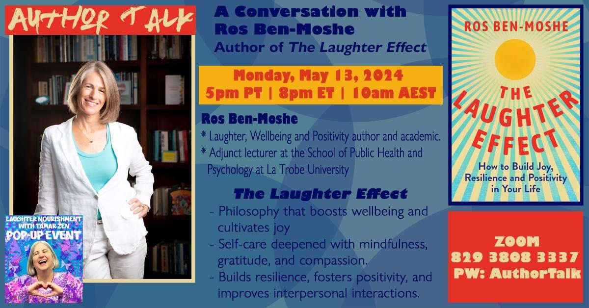 📕AUTHOR TALK: A CONVERSATION WITH ROS BEN-MOSHE, AUTHOR OF THE LAUGHTER EFFECT - 
A Laughter Nourishment with Tamar Zen POP-UP EVENT. 
Monday 13 May, 5 pm PT/Tuesday 14 May 10 am AEST. 
PM me for details. 😃#freeevent #authortalk #laughter #humor #joy #wellbeing #mentalhealth