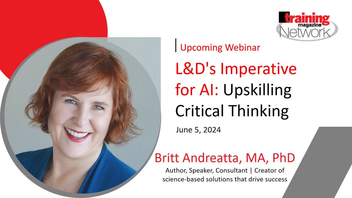 FREE WEBINAR, L&D's Imperative for #AI: Upskilling Critical Thinking @BrittAndreatta REGISTER: buff.ly/4dmkInz #artificialintelligence #training #learning #learninganddevelopment