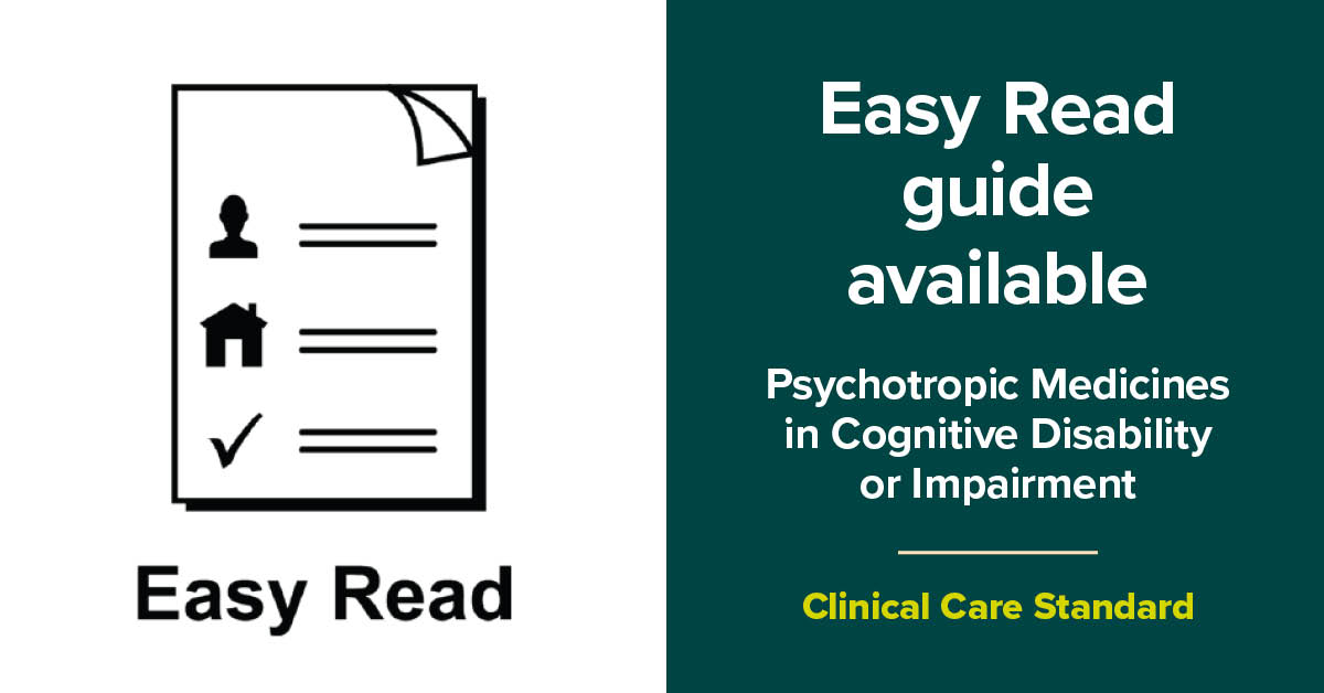 Everyone has a right to understand their health care. Get an #EasyRead version of the new #PsychotropicMedsCCS to learn about the standard on psychotropic medicines. Visit: ow.ly/iZOe50RCMzk #Psychotropics #Disabilitycare #agedcare