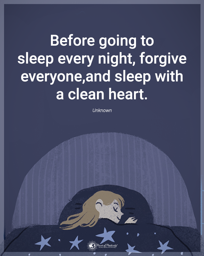“Before going to sleep every night...”