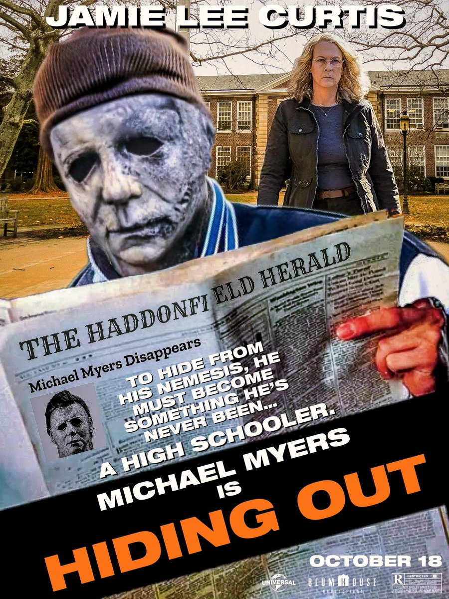 The way I see it, Blumhouse should’ve transformed yet another 80’s comedy into a horror comedy following “Halloween Kills”, by remaking the Jon Cryer film, “Hiding Out” (1987). With Laurie & the police looking for him, Michael could lay low by posing as a high schooler. 😂