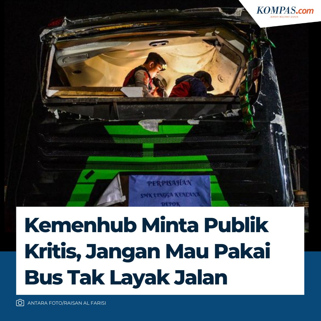 Kemenhub Minta Publik Kritis, Jangan Mau Pakai Bus Tak Layak Jalan

Baca di money.kompas.com/read/2024/05/1…