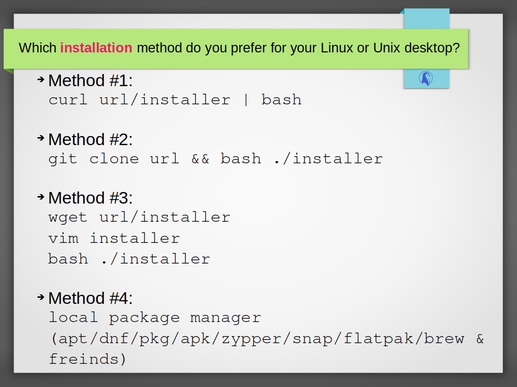 Which installation method do you prefer for your #Linux or #Unix desktop? 🤔