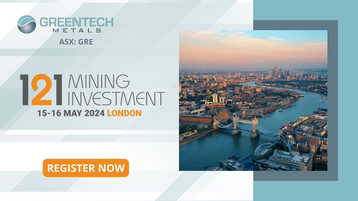 GreenTech Metals will be attending the 121 Mining Investment Conference in London on May 15-16, 2024. Want to connect with us? Drop a line at info@greentechmetals.com.au to schedule a meeting. See you there! To register: weare121.com/121mininginves… $GRE $GRE.ax @Investinmining