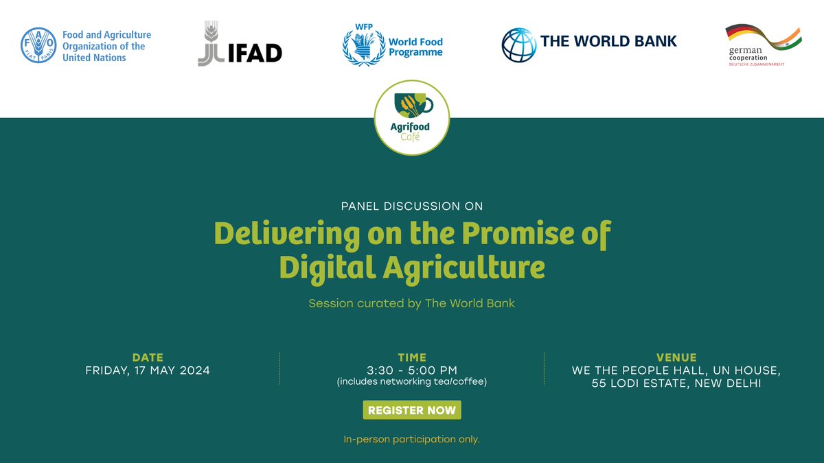 📌Save the Date! Join us for the next #AgrifoodCafé on 'Delivering on the Promise of Digital Agriculture', a session curated by the @WorldBankIndia. 📅17 May 2024, Friday ⏲️3:30 - 5:00 PM Register: bit.ly/3VpvKlJ Venue: UN House, New Delhi