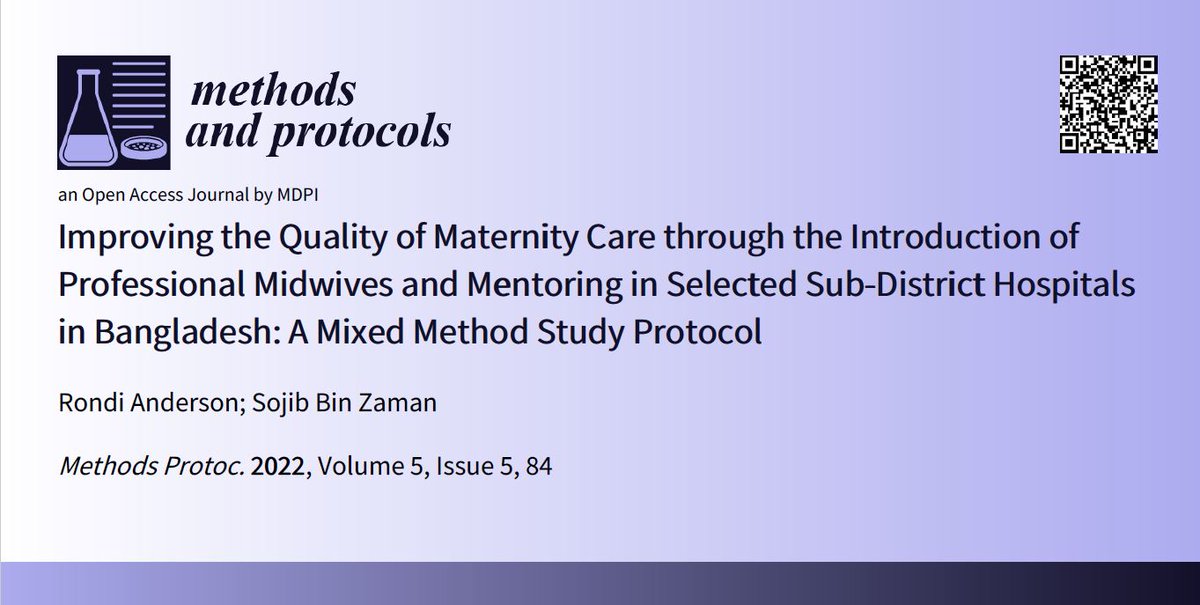 ☀️Welcome to read the paper by Rondi Anderson et al. | Improving the Quality of #MaternityCare through the Introduction of Professional #Midwives and Mentoring in Selected Sub-District Hospitals in Bangladesh: A Mixed #Method Study #Protocol 👉mdpi.com/2409-9279/5/5/…