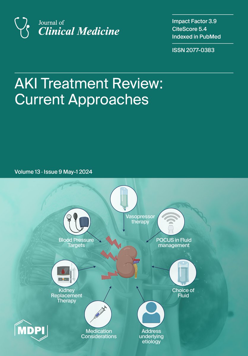 We are pleased to announce Volume 13, Issue 9 (May-1 2024)!👏 📖Enjoy reading Peer-reviewed and Open-access papers: mdpi.com/2077-0383/13/9 Check The #CoverPaper on Treatment of Acute Kidney Injury here👉mdpi.com/2761428 @MediPharma_MDPI #clinical #mdpijcm