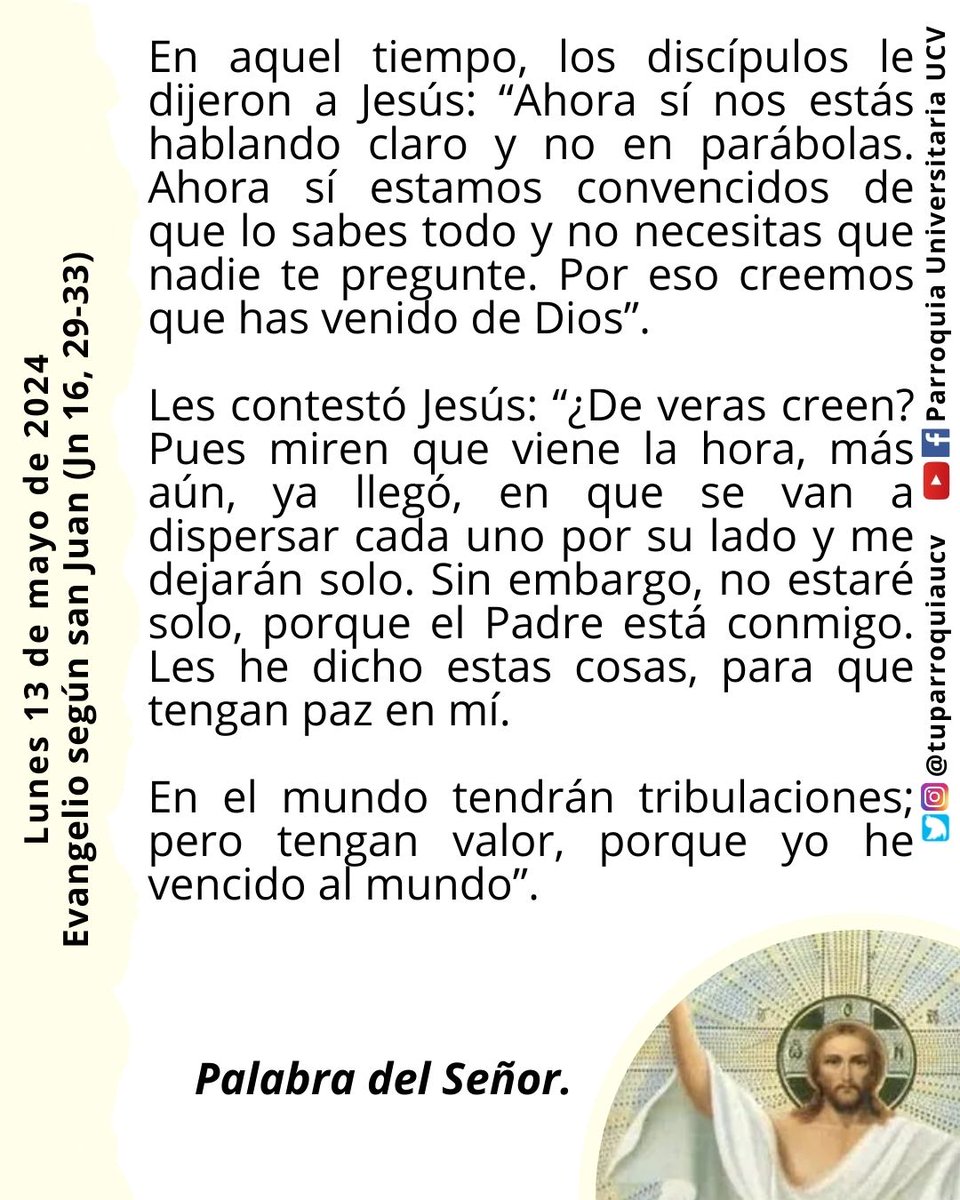 #EvangelioDeHoy #EvangelioDelDía #13May #EnTodoAmarYServir #JesuitasDeVenezuela #TuParroquiaUCV