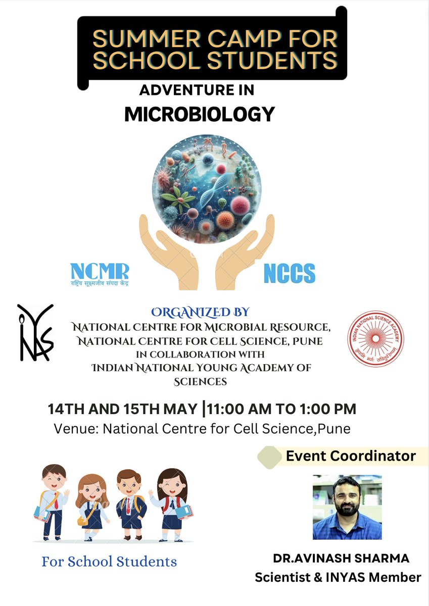 NCCS Pune, is organizing a summer science camp on 'Adventure in Microbiology' jointly with INYAS-INSA for school students on 14th & 15th May. The aim is to provide hands-on learning, conduct fun experiments, and ignite curiosity in young minds to explore the wonders of science.
