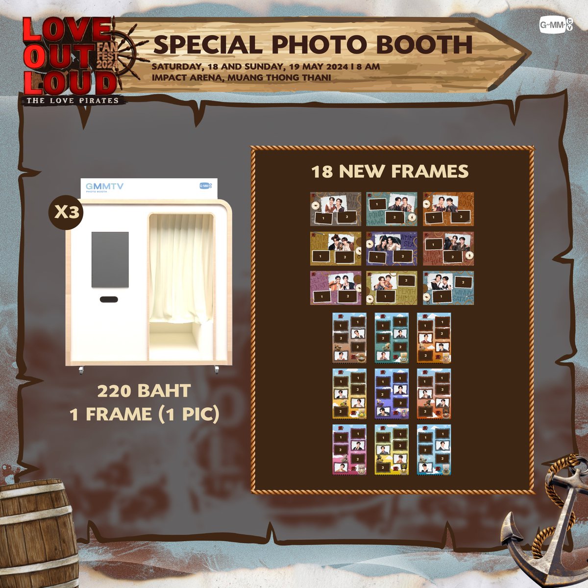 Don't forget to stop by and take photos with the 18 Photo Booth frames at the LOVE OUT LOUD FAN FEST 2024 : THE LOVE PIRATES. GMMTV OFFICIAL MERCHANDISE booth 18-19 May 2024 08:00 a.m. onwards Impact Arena, Muang Thong Thani #LOLFanFest2024 #GMMTV