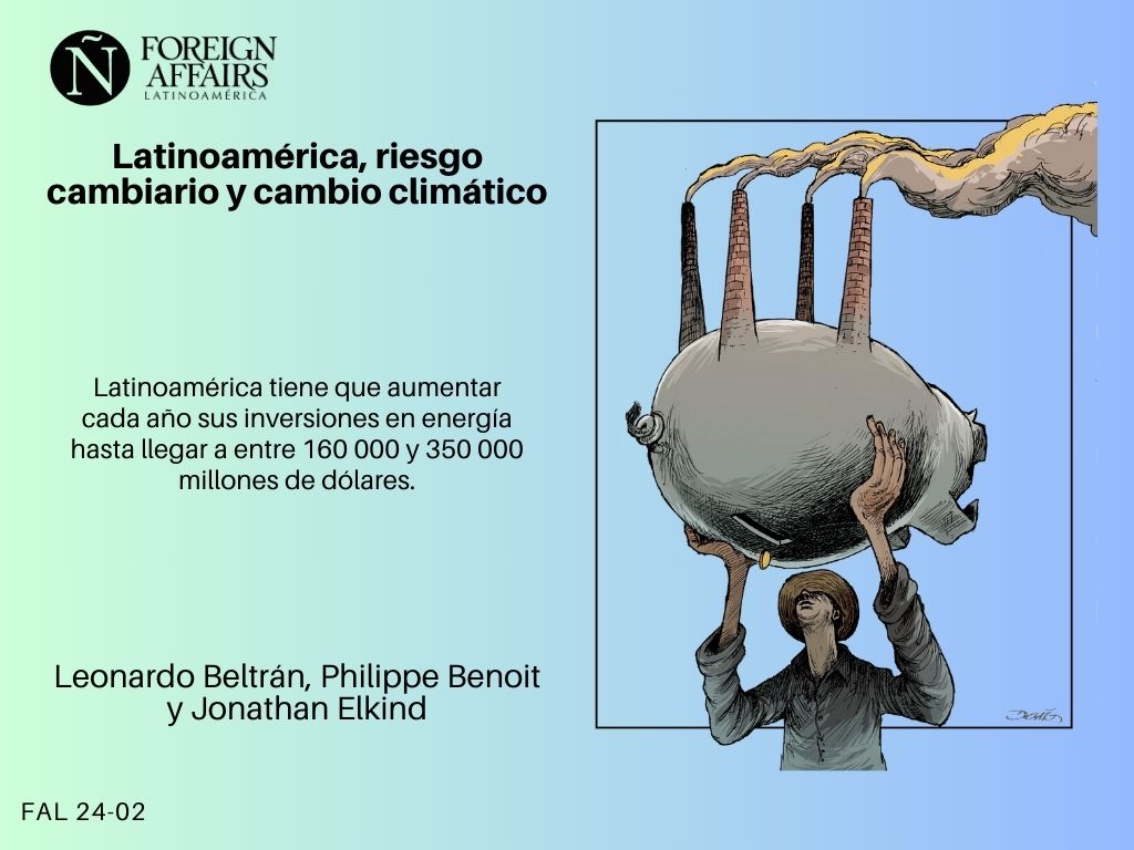 No te pierdas en la #NuevaFAL en el #DiálogoÑ el artículo 'Latinoamérica, riesgo cambiario y cambio climático' de Leonardo Beltrán (@LeoBeltranR), Philippe Benoit y Jonathan Elkind. bit.ly/4aSKDBp