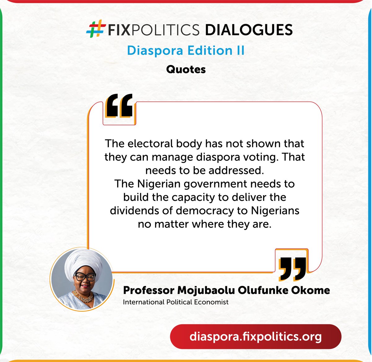'The Nigerian government needs to build the capacity to deliver the dividends of democracy to Nigerians no matter where they are' - @mojubaolu at the #FixPolitics Diaspora Dialogue II. Watch this space for the next edition.