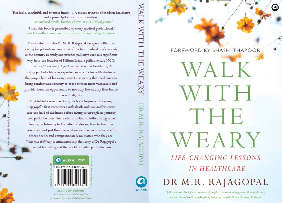 'Whether one is practicing #Palliativecare or not, whether one is from India or not, whether one is related to health care or not, I believe this is a must-read book,' writes Dr @SpandanaRayala. linkedin.com/feed/update/ur… Get your copy: amazon.in/Walk-Weary-Dr-… #WalkWiththeWeary