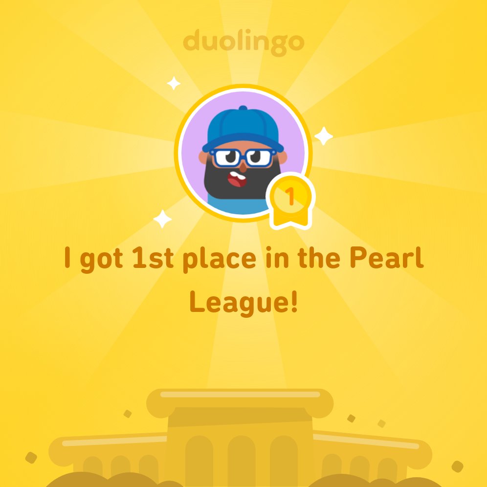 I finished 1st place in Pearl League on <a href="/Duolingo/">Duolingo</a>!