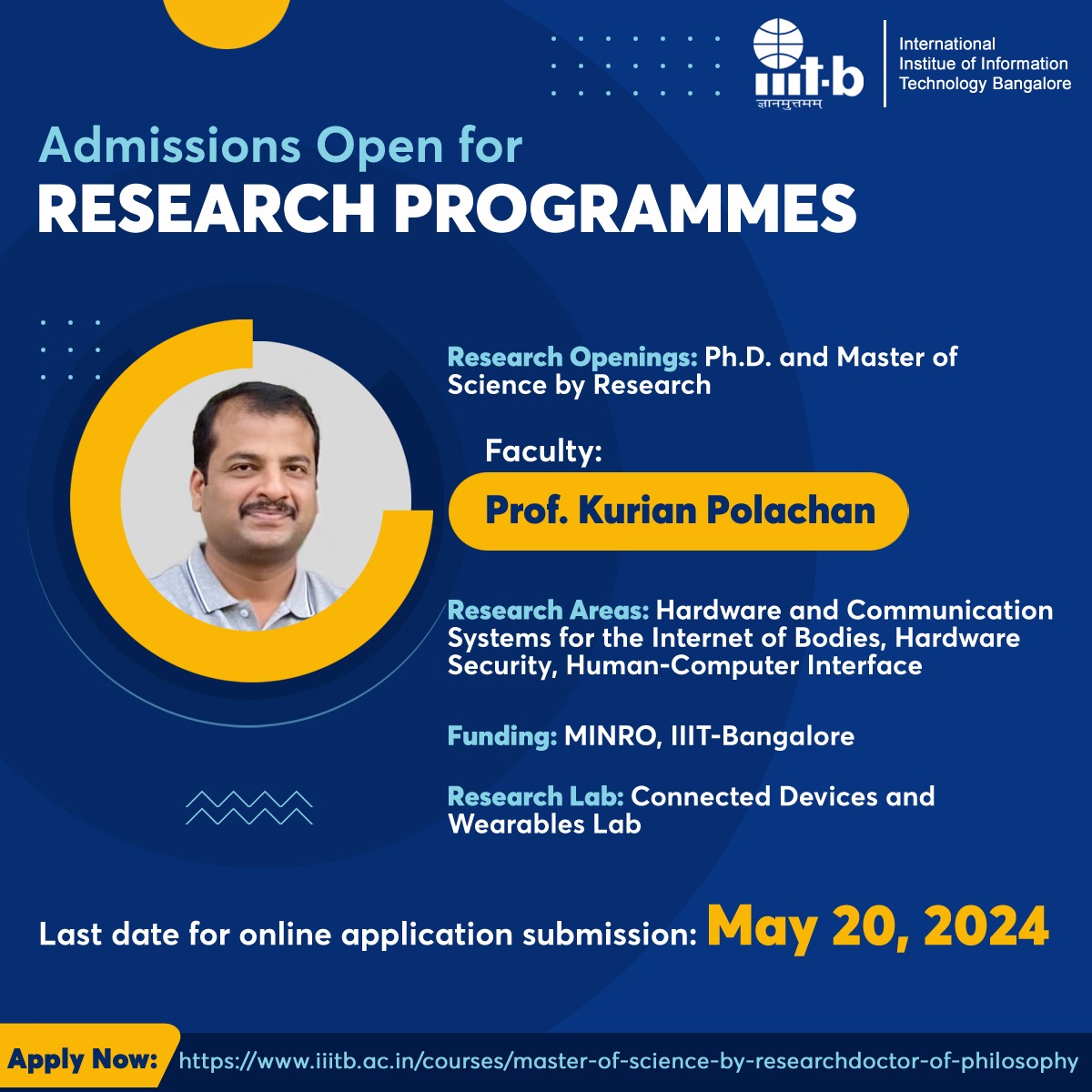 IIITB_official's tweet image. #AdmissionsOpen for #researchprogrammes

Research Openings: Ph.D. and MS by Research

Faculty: Prof. Kurian Polachan (iiitb.ac.in/faculty/kurian…)

Apply Now:
iiitb.ac.in/courses/master…

Last date for online application submission: May 20, 2024

#IIITB  #IIITBangalore