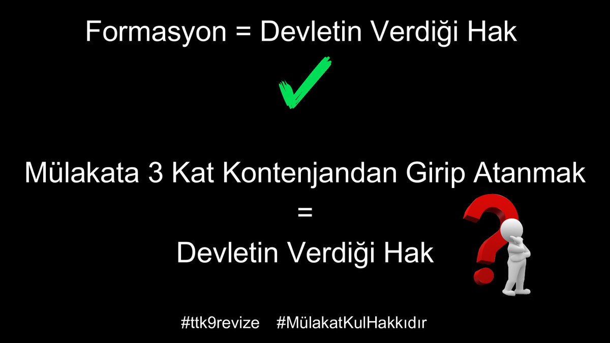 #pazartesi 
#ttk9revize 
#MülakatKulHakkıdır 
#EğitimciBakanistiyoruz 
#CBMülakatSözüVermişti 
#YusufTekindenHerkesRahatsız