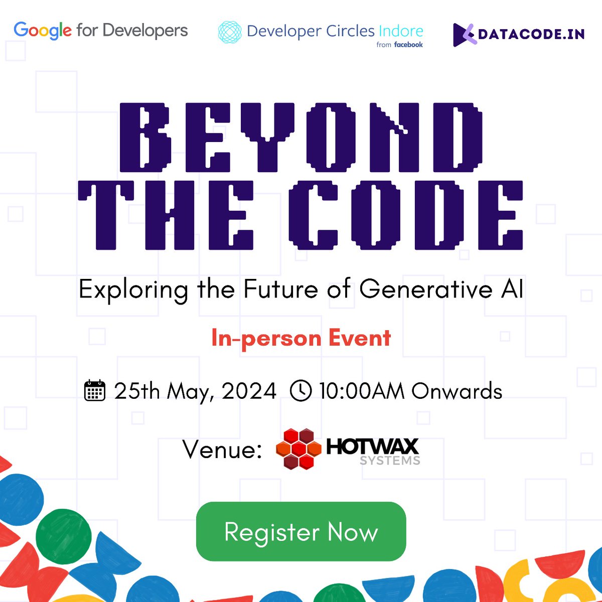 Datacode_in's tweet image. 🎉 Get ready to dive into the future of technology!
🚀 Join us in Indore on May 25th, 2024, for an electrifying event: “Beyond the Code - Exploring the Future of Generative AI”! 🤖 Presented by Datacode in collaboration with @googlefordevs and Developer Circles, Indore.