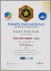 M. Karthikeyan, II B.ScComputer Science, Department of Computational Intelligence received two Best Poster Awards in Tech Star Summit – 2024 during the Saveetha Transdisciplinary Annual Research Summit organised by SIMATS Engineering and Sclas from 29th April to 4th May 2024.