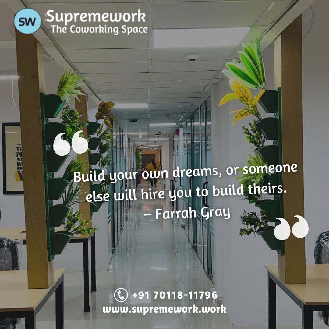 Start the week strong 💪: Build your own dreams, or find yourself building someone else's. 
Visit us:- supremework.work
#MondayMotivation #DreamBig #EntrepreneurSpirit #coworkingspaceinnoida #blog #bestcoworkingspace #entrepreneur #cowork #coworkingoffice #coworkingspaces