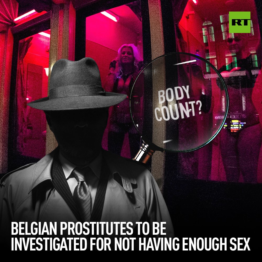 Belgium has passed a new law that will legally compel prostitutes to have sex with people, even if they don’t want to.