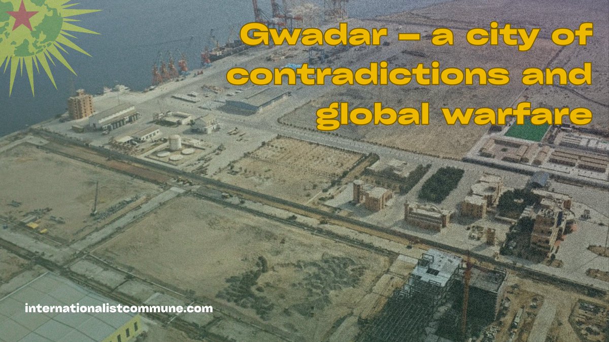 📢 Gwadar – a city of contradictions and global warfare In Balochistan the forces of capitalist modernity want to empty the land to sell it. The people are waging a broad struggle against colonial exploitation. Read full article internationalistcommune.com/gwadar-a-city-… #StopFencingGwadar