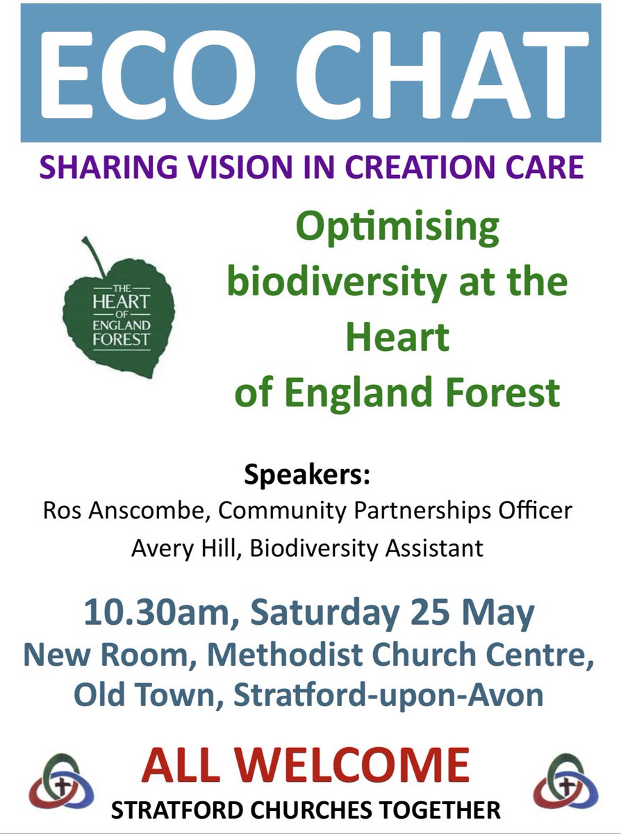 Optimising biodiversity - hear about how the Heart of England Forest does that at the next #StratforduponAvon Churches Together eco chat here Saturday 25 May at 10.30am. All welcome #ecochurch