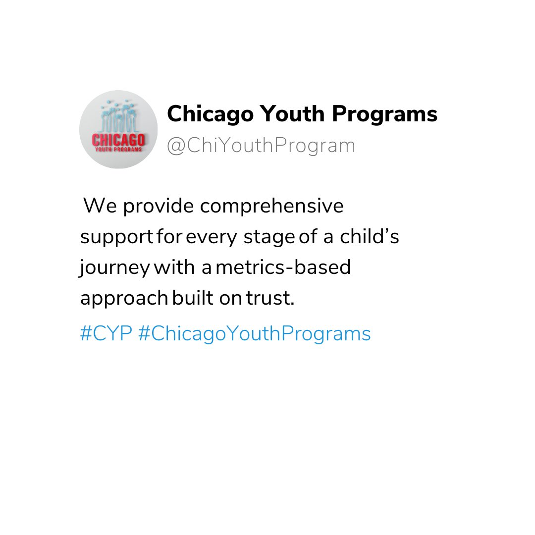 We provide comprehensive support for every stage of a child’s journey with a metrics-based approach built on trust. 

Learn more, donate or register to volunteer at
ChicagoYouthPrograms.org

#CYP #ChicagoYouthPrograms #MakingADifference
