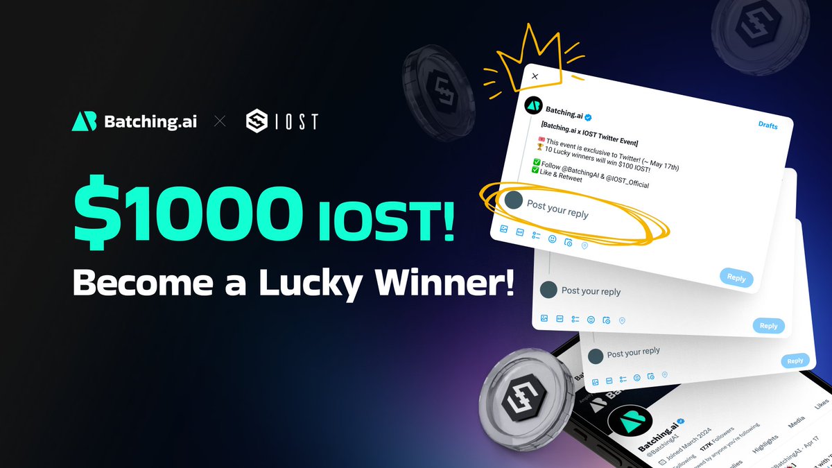 [Batching.ai x IOST Twitter Event]

🎟️ This event is exclusive to Twitter! (~ May 16th)
🏆 10 Lucky winners will win $100 IOST!

✅ Follow @BatchingAI & @IOST_Official
✅ Like & Retweet
✅ Tag 3 Friends and Leave Your IOST Wallet Address in the Reply.