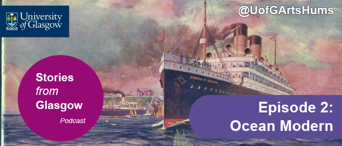 Sail away with the latest #StoriesFromGlasgow podcast and Prof Faye Hammill @UofGEngLit Listen to discover the glamour - and realities - of life aboard the ocean liner Available wherever you listen to podcasts ow.ly/P8eX50RE5vi