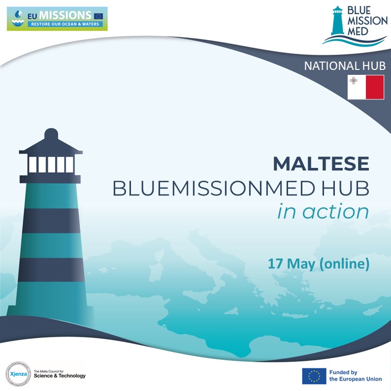 📢 #SaveTheDate! 🌊Maltese BlueMissionMed National HUB In Action! Mobilising Maltese stakeholders towards the implementation of transformative innovative solutions for the EU #MissionOcean 📆 17 May 2024, 10.00-12.30 CEST, online 👉bit.ly/3UH3Gb8