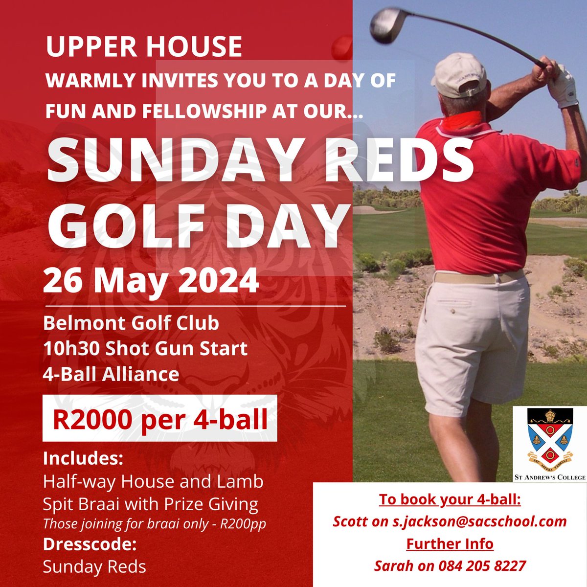 UPPER HOUSE - SUNDAY REDS GOLF DAY Upper House warmly invites you to a day of fun and fellowship at our Sunday Reds Golf Day on the 26th of May 2024 at the Belmont Golf Club. Book your 4-ball: Scott - s.jackson@sacschool.com Sarah - 084 205 8227