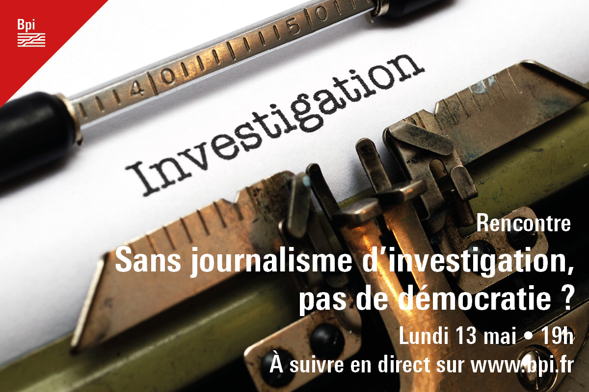 [Ce soir à la Bpi] Si ce soir vous ne pouvez pas assister à la rencontre 'Sans journalisme d’investigation, pas de démocratie ?', suivez-la en direct dès 19h sur notre site : bpi.fr/suivez-nos-eve…