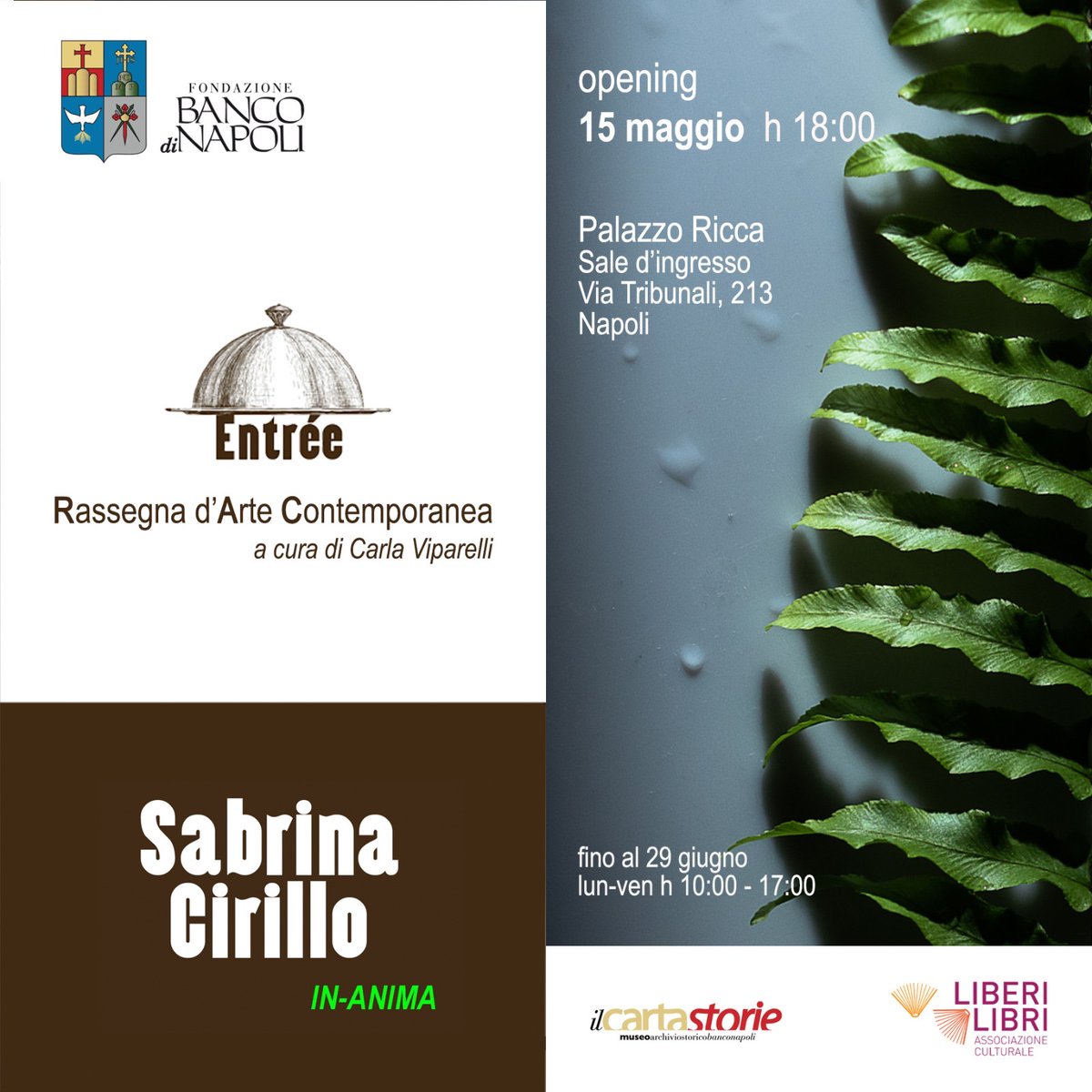 Mercoledì 15 maggio si inaugura  "IN-ANIMA", la mostra personale di Sabrina Cirillo. In esposizione fotografie di ritrattistica creativa e still-life, una produzione "iconica" accompagna da sempre la sua attività di fotografa di scena. La rassegna è curata da Carla Viparelli