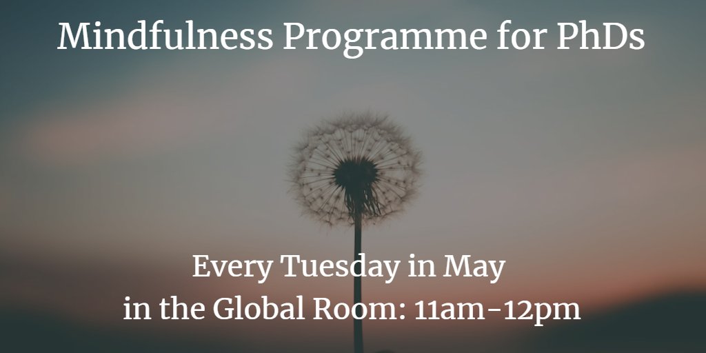 PhD students: Join the Mindfulness-based Wellness Workshop in the Global Room every Tuesday in May from 11am to 12pm. Designed to offer you tools & techniques to cultivate mindfulness, reduce stress, and enhance your overall quality of life. Register at: bit.ly/PhDMindfulness….