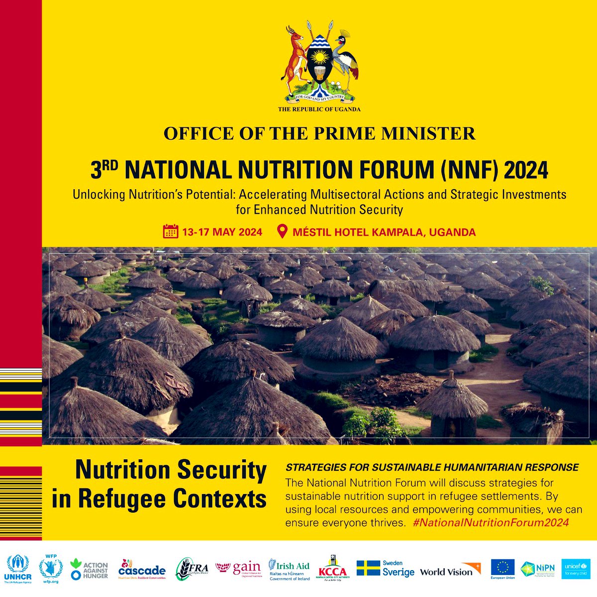 The 3rd National Nutrition Forum will highlight strategies to catalyze multisectoral actions & investments for enhancement of nutrition security for all, including refugees. #NationalNutritionForum