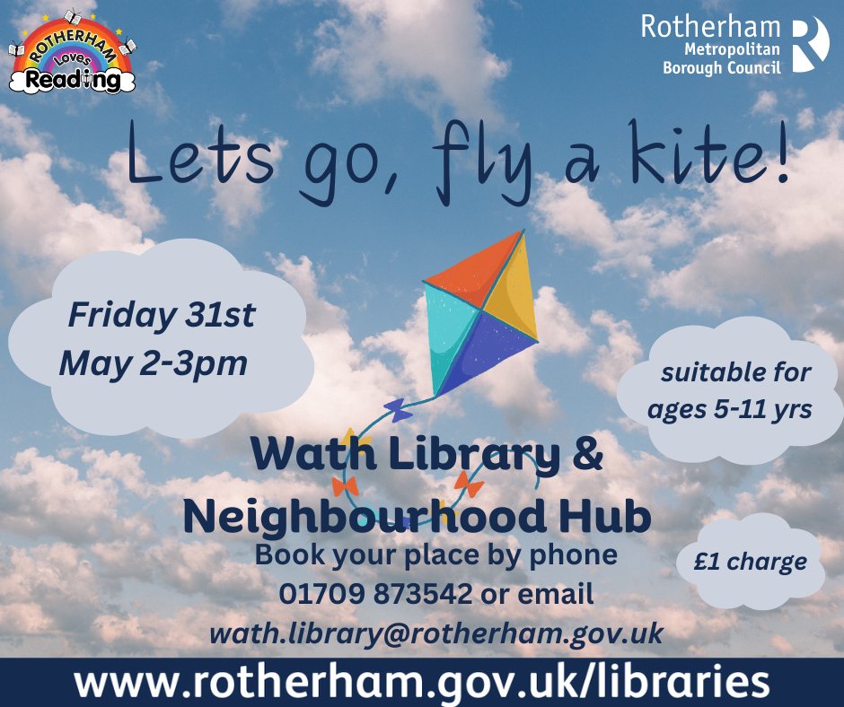 Spring is upon us so why not enjoy the outdoors by coming along to Wath Library & Neighbourhood Hub on Friday May 31st and fly a kite! Suitable for ages 5-11 years 2pm-3pm. Book for place now for only £1 by contacting Wath Library on 01709 873542. #loveyourlibrary