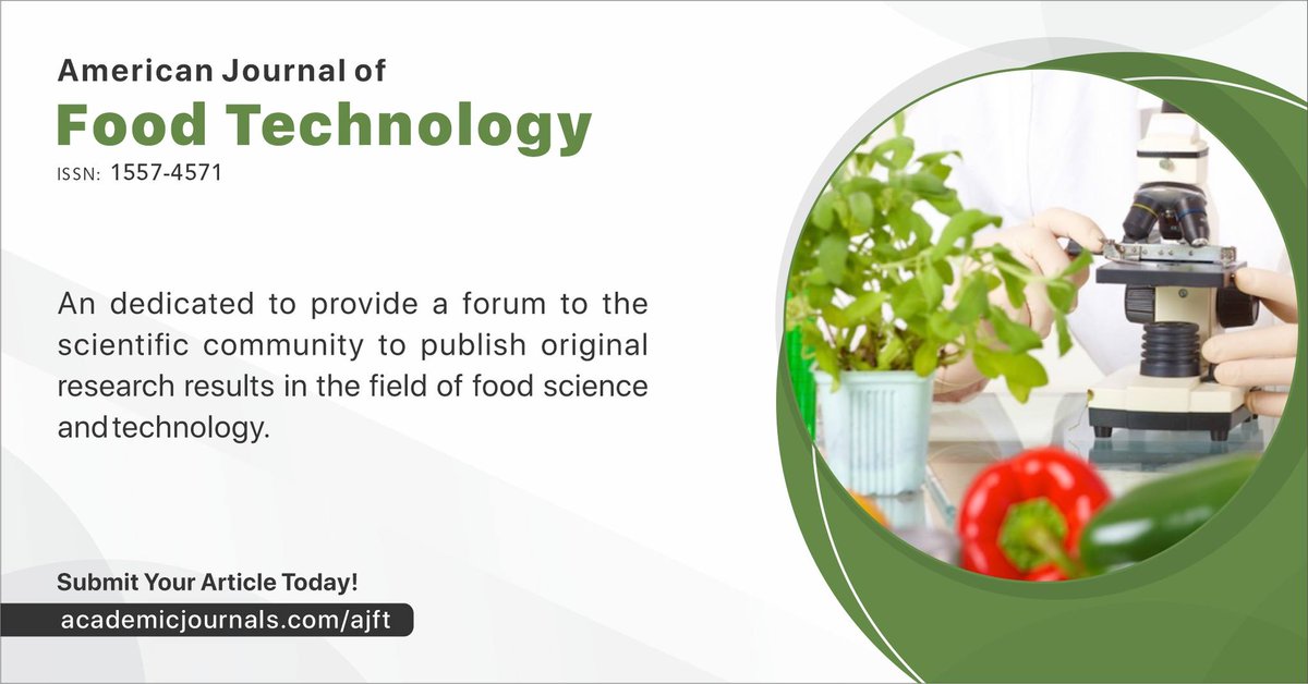 American Journal of Food Technology: Publish original research results in the field of food science and technology. 

#Novelfoods #FoodQuality #FoodSafety #FoodStorage #foodstuff #foodengineering #foodmarketing

academicjournals.com/ajft