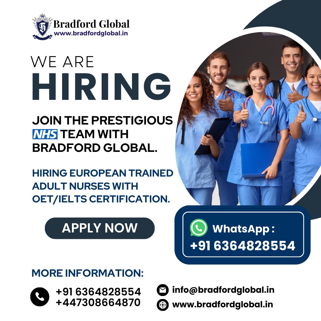 Bradford Global is hiring European Trained Adult Nurses with OET/IELTS Certification to join the prestigious NHS team.Apply now!!!!!
#NurseJobs #HealthcareHeroes #JoinUs #BradfordGlobal #NHSJobs #TrainedNurses #TrainedAdultNurses #HealthcareCareers #NursingOpportunity